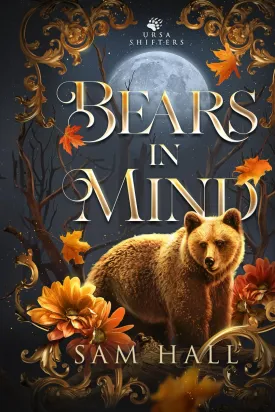Bears in Mind: A Bear Shifter Romance (Ursa Shifters) Paperback  January 5, 2023