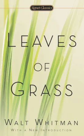 Leaves of Grass (Signet Classics) Mass Market Paperback  November 5, 2013