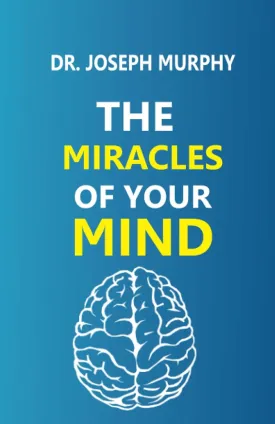 The Miracles of Your Mind Paperback  January 15, 2023